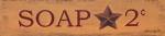 2 Cent Soap by Becca Barton