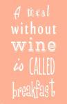 A Meal Without Wine - Peach by Veruca Salt