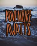 Adventure Awaits by Leah Flores