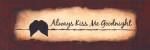 Always Kiss Me Goodnight by Britt Hallowell