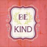Be Kind - Pink by Jennifer Pugh