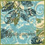 Beauty Is Everywhere by Shari White
