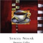 Brewing Coffee by Stacey Novak