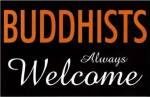 Buddhists Always Welcome by Kenneth Ridgeway