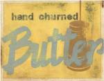 Butter by Norman Wyatt Jr.
