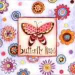Butterfly Kisses by Bernadette Deming