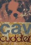 Cavalier Cuddler by M.J. Lew