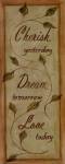 Cherish, Dream, Love by Grace Pullen