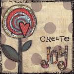 Create Joy Flower by Lisa Larson