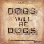 Dogs will be Dogs by Embellishments Studio