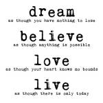 Dream Believe Love Live 1 by Louise Carey