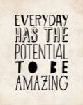 Everyday as the Potential by Louise Carey