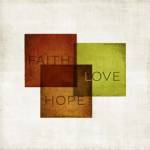 Faith, Hope, Love I by Dallas Drotz
