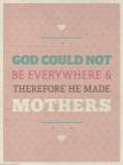 God Made Mothers by American Flat