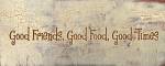 Good Food, Good Friends, Good Times by Gilda Redfield