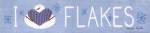 I Love Flakes by Becca Barton