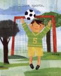 I Love Sports by Maria Carluccio