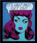 It?s Half Past Get Out by Niagara Detroit