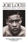 Joe Louis: America's Hero... Betrayed, c.2008