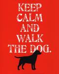 Keep Calm (Labrador) by Ginger Oliphant