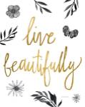 Live Beautifully BW by Sara Zieve Miller