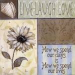 Live Laugh Love by Jo Moulton