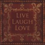 Live Laugh Love by Jo Moulton
