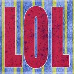 LOL by Lucie Bilodeau