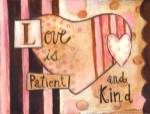 Love Is... by Bernadette Deming