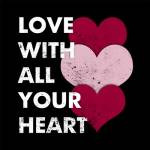 Love With All Your Heart by Veruca Salt