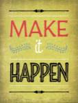 Make it Happen by Jennifer Pugh