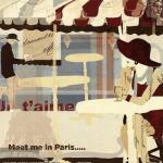 Meet me in Paris by Kyle Mosher