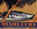 Miami-Cuba by David Grandin