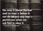 No Man Is Above the Law