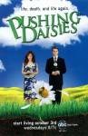 Pushing Daisies