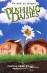 Pushing Daisies