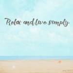 Relax and Live Simply by Tammy Kushnir