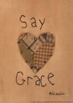 Say Grace by Lori Maphies
