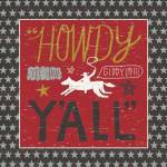 Southern Pride Howdy Yall by Michael Mullan