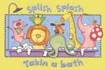 Splish Splash Bath by Sydney Wright