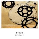Sprockets II by Noah