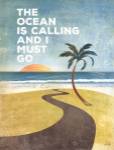 The Ocean is Calling by Marla Rae