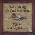This Is The Day The Lord Hath Made by Karen Tribett