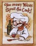 Too Many Wines Spoil the Cook by Jerianne Van Dijk