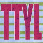 TTYL by Lucie Bilodeau