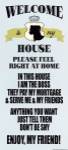 Welcome to my house by Joy House Studios