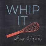 Whip It Good by Karen Tribett