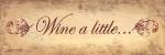 Wine a Little by Becca Barton