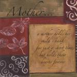 Words to Live By...Mother by Debbie Dewitt
