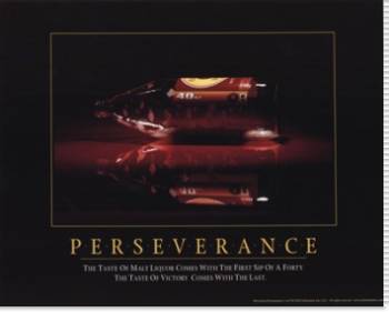 Perserverance - 40 Oz